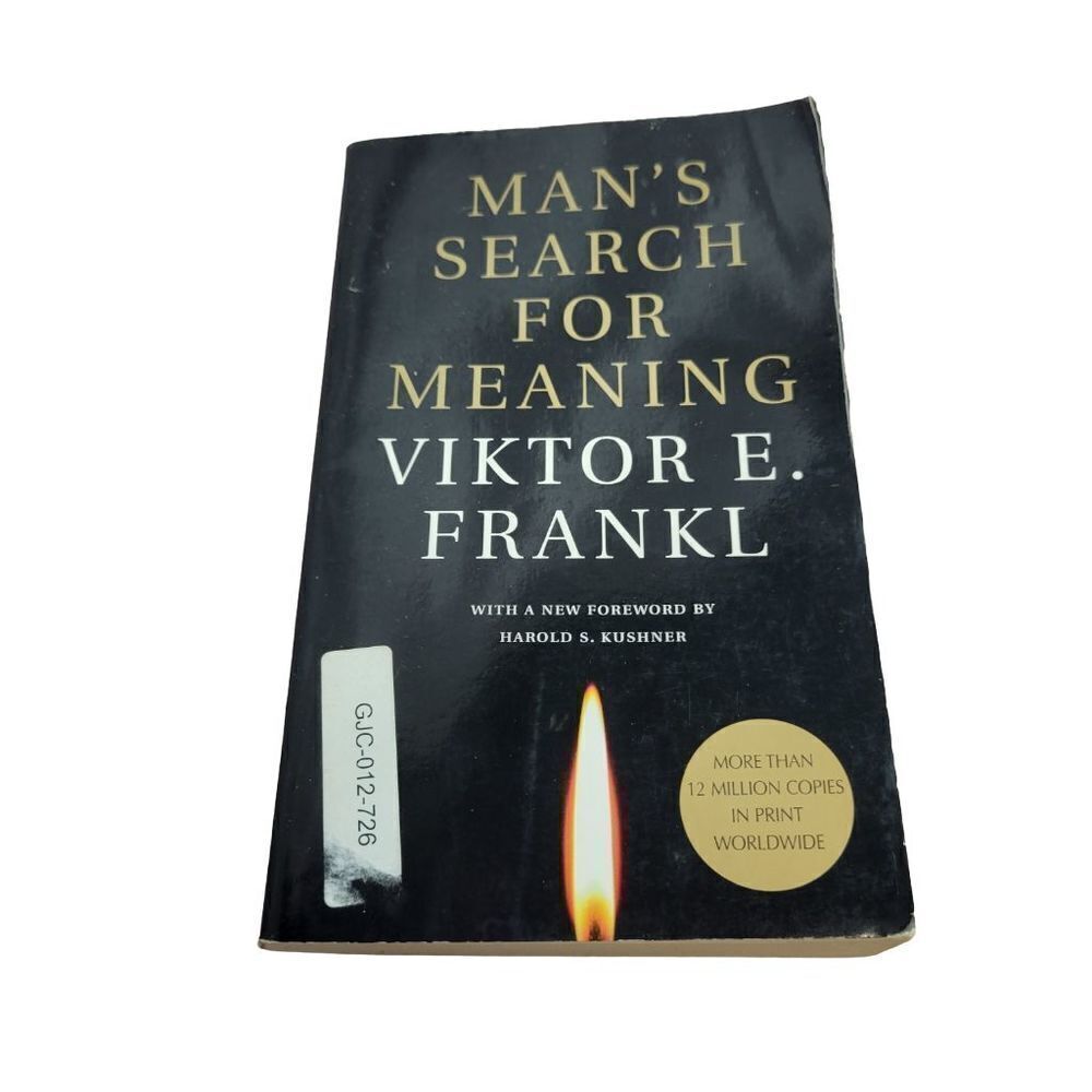 Man's Search for Meaning By Viktor E. Frankl